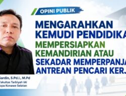 Mengarahkan Kemudi Pendidikan: Mempersiapkan Kemandirian Atau Sekedar Memperpanjang Antrian Pencari Kerja.